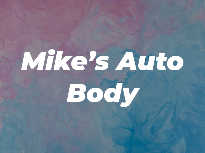 Mike's Auto Body