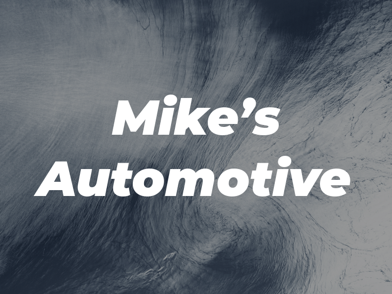 Mike's Automotive