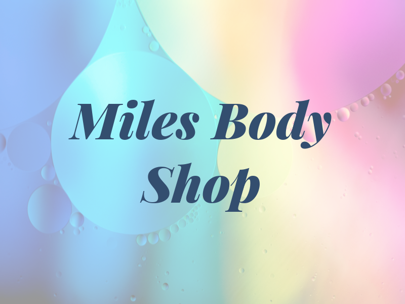 Miles Body Shop