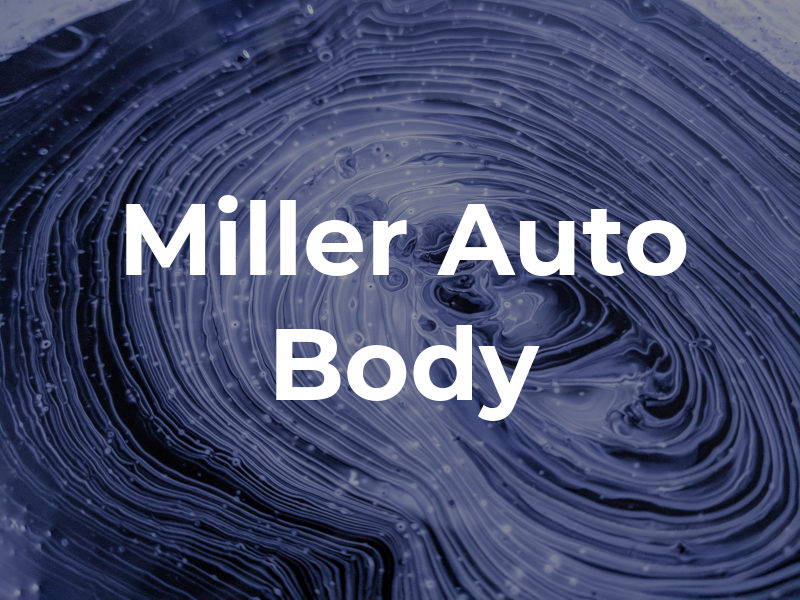Miller Auto Body
