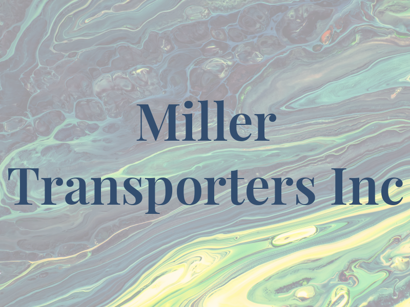 Miller Transporters Inc