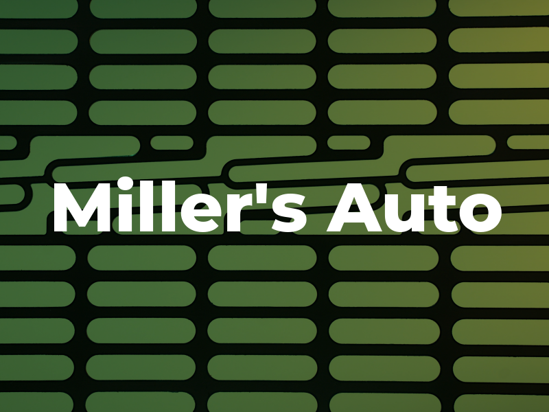 Miller's Auto