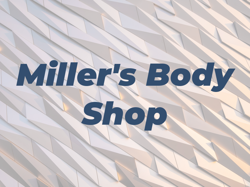 Miller's Body Shop