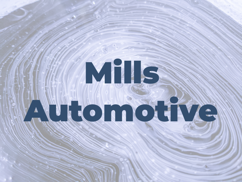 Mills Automotive
