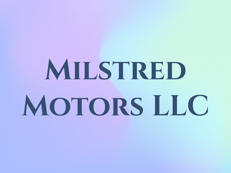 Milstred Motors LLC
