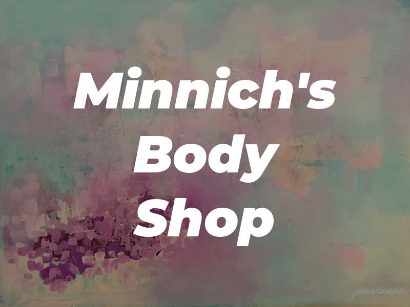 Minnich's Body Shop LLC