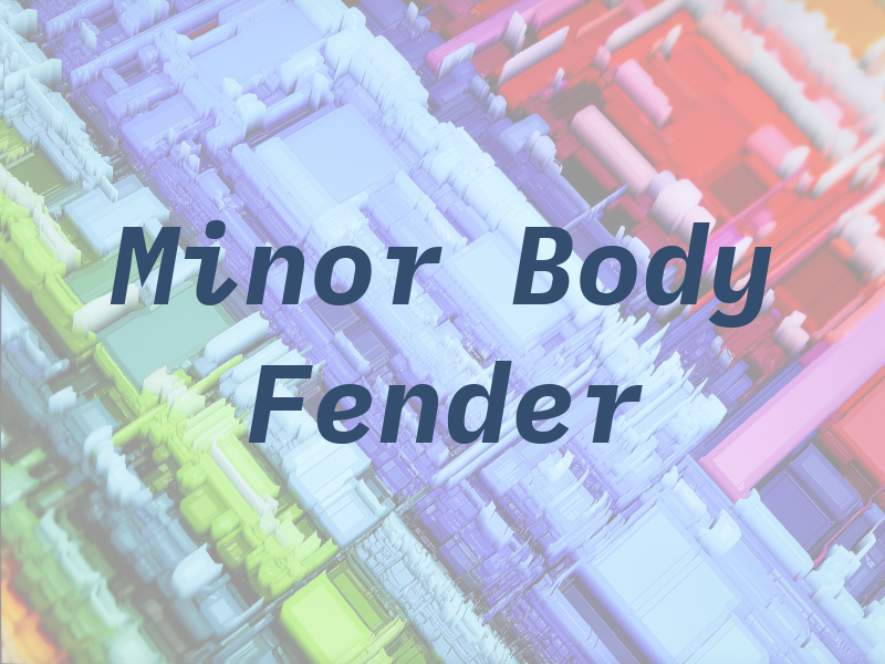 Minor Body & Fender