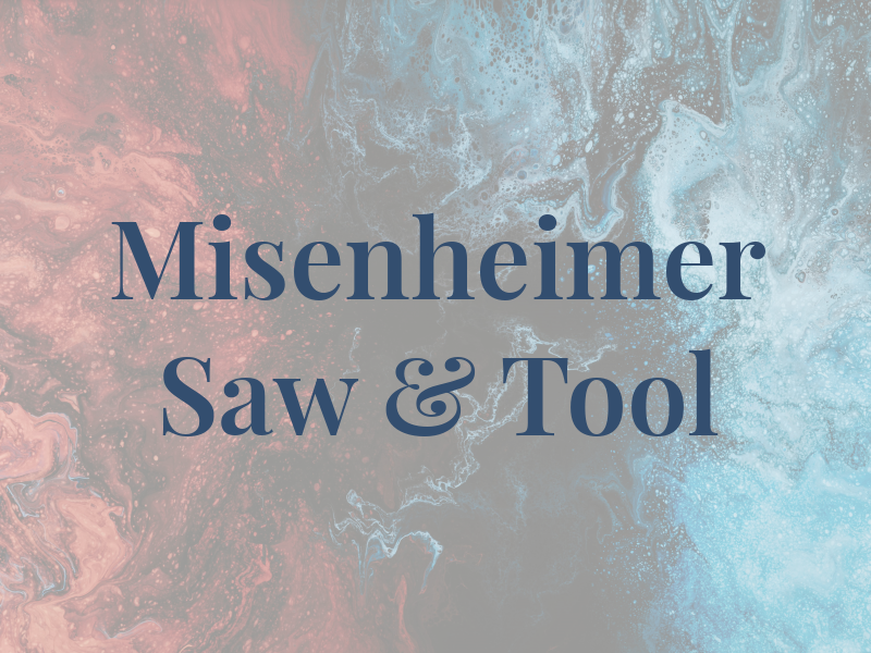 Misenheimer Saw & Tool