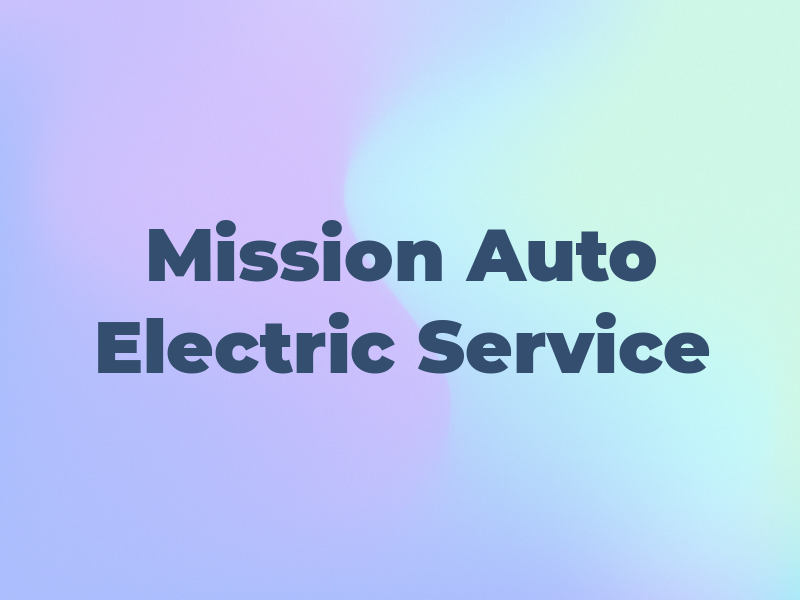 Mission Auto Electric Service