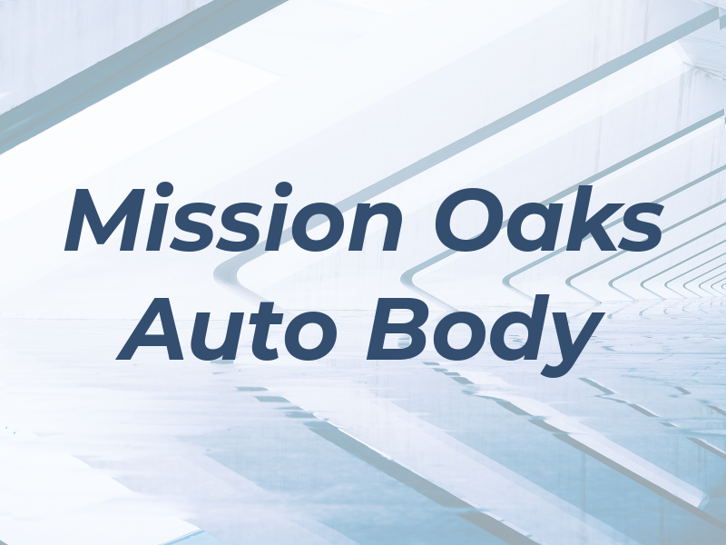 Mission Oaks Auto Body