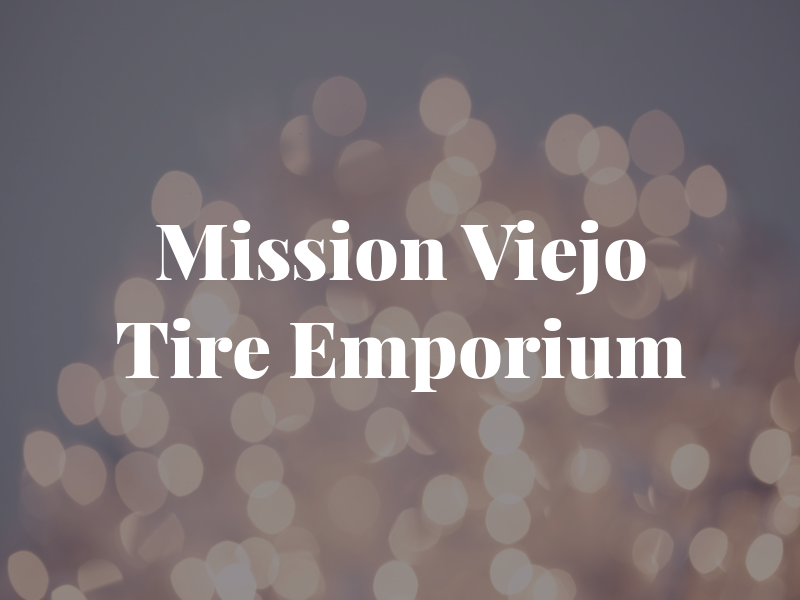 Mission Viejo Tire Emporium