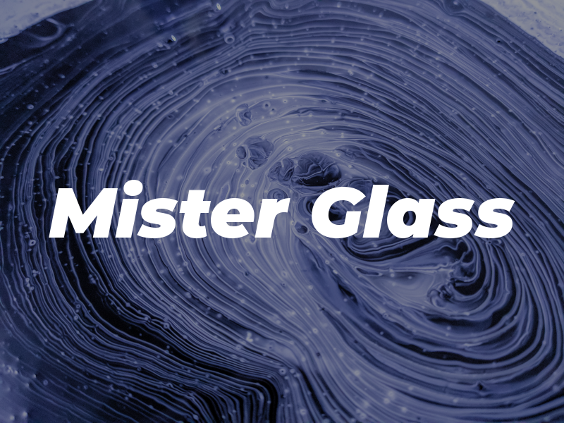 Mister Glass