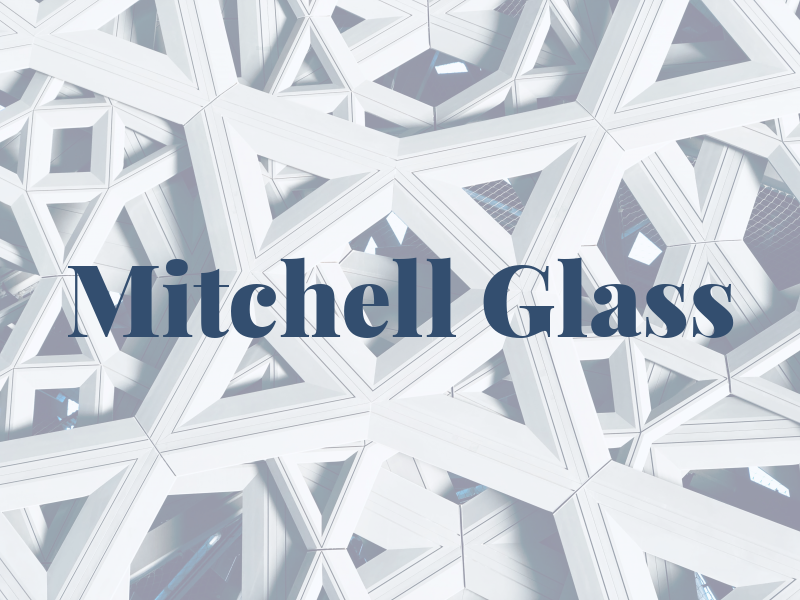Mitchell Glass