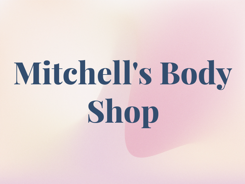 Mitchell's Body Shop