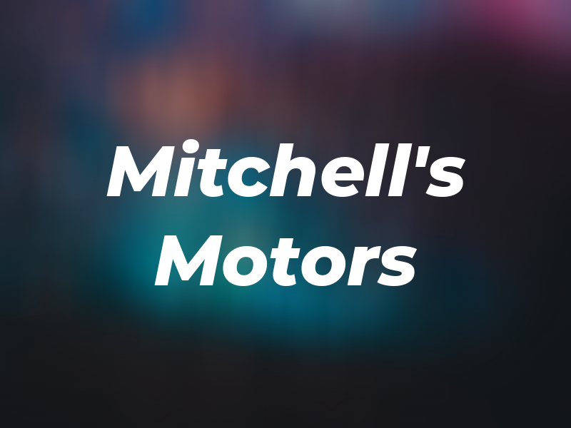 Mitchell's Motors