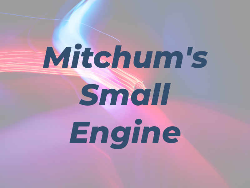 Mitchum's Small Engine