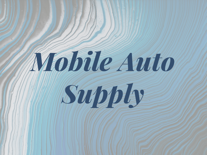 Mobile Auto Supply Inc