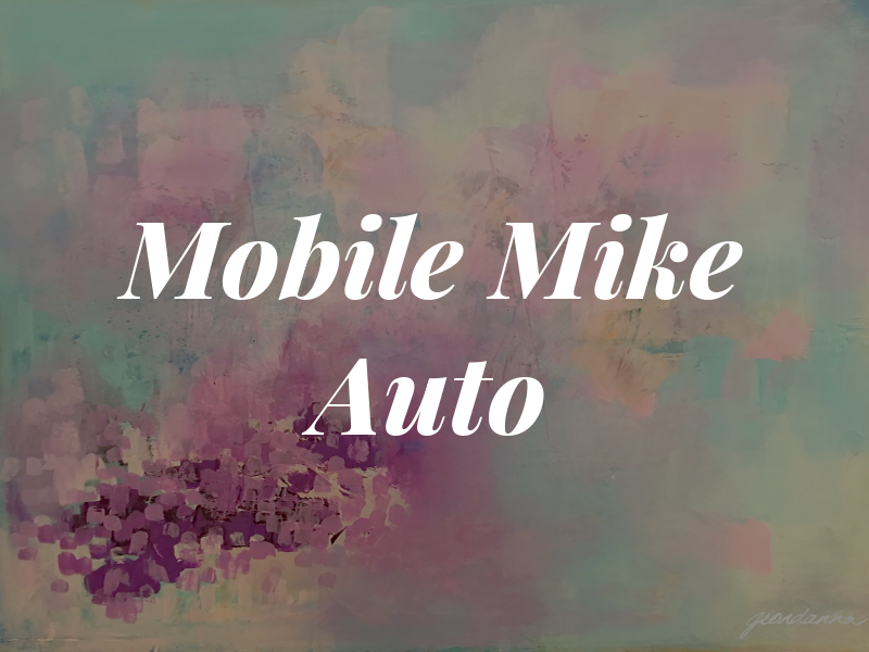 Mobile Mike Auto