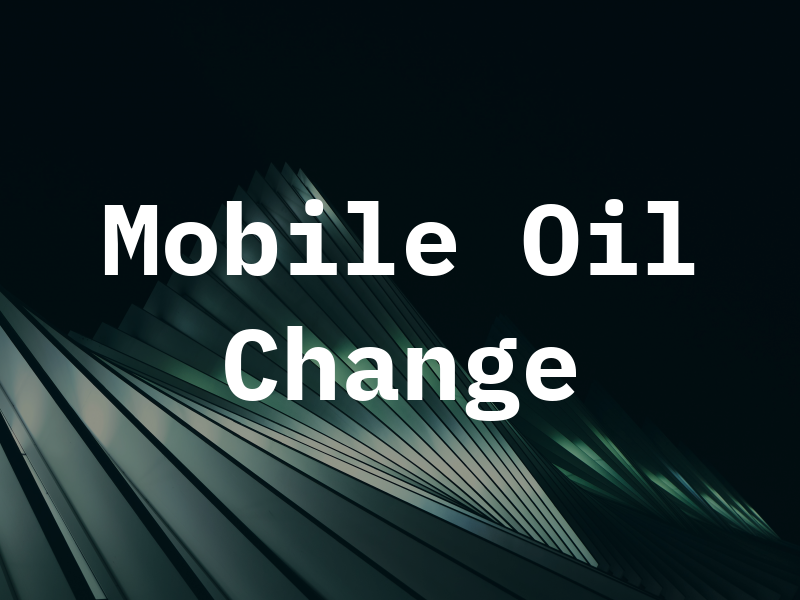 Mobile Oil Change