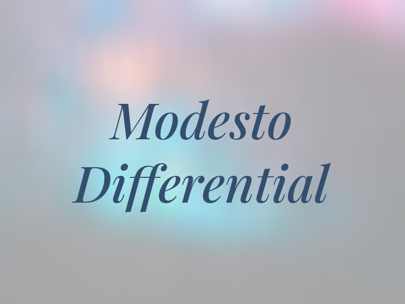 Modesto Differential
