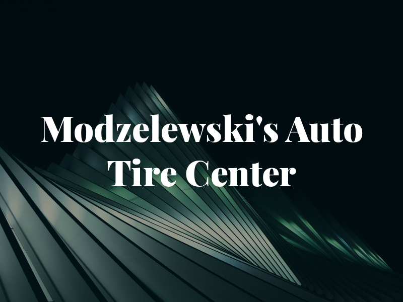 Modzelewski's Auto and Tire Center