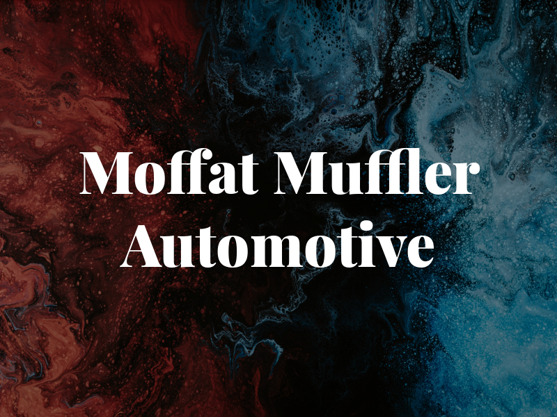 Moffat Muffler & Automotive