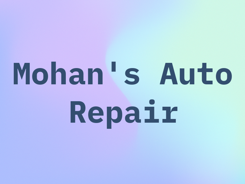 Mohan's Auto Repair