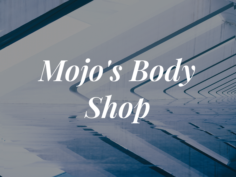 Mojo's Body Shop