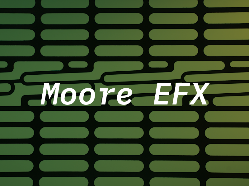 Moore EFX