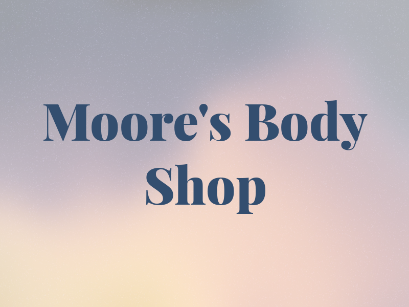 Moore's Body Shop