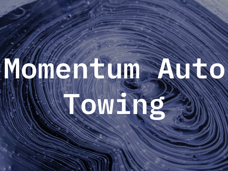 Momentum Auto Towing Llc