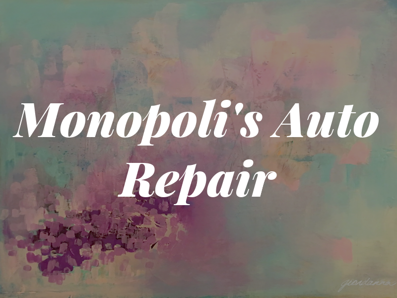 Monopoli's Auto Repair