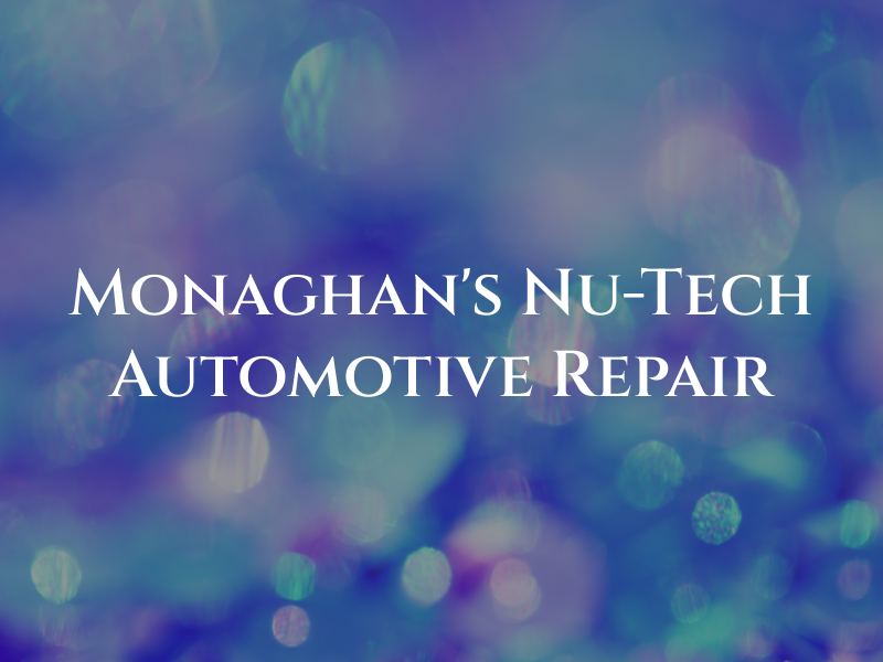 Monaghan's Nu-Tech Automotive Repair