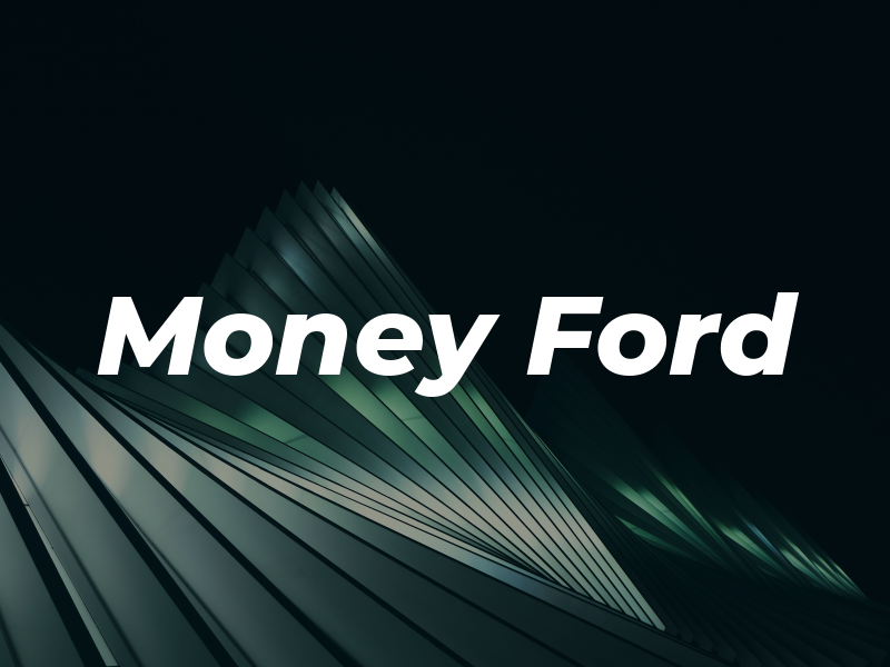 Money Ford