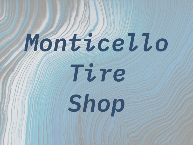 Monticello Tire Shop