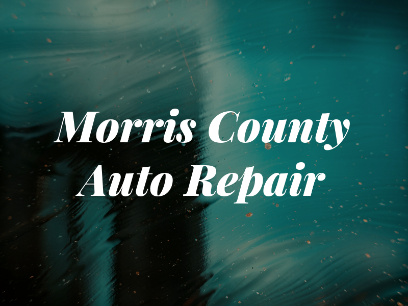 Morris County Auto Repair