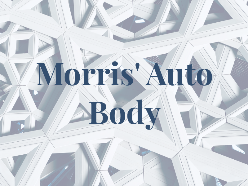 Morris' Auto Body