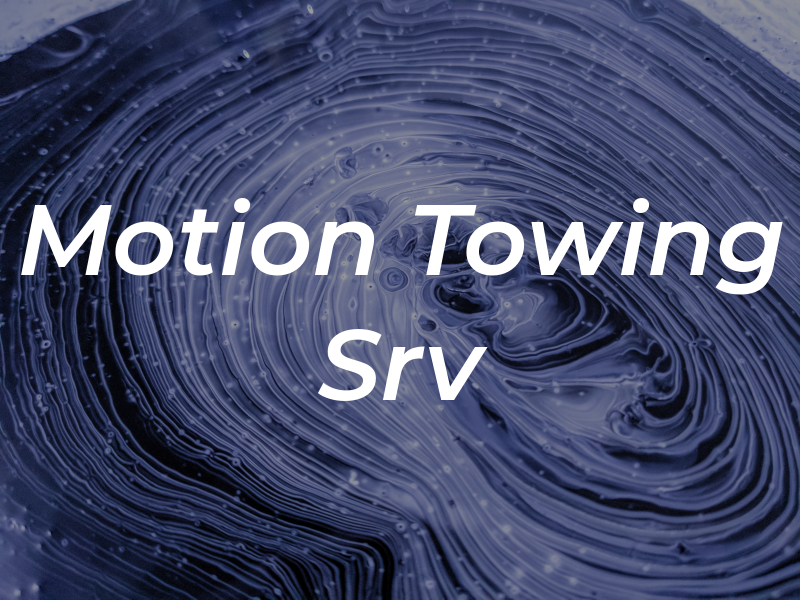 Motion Towing Srv
