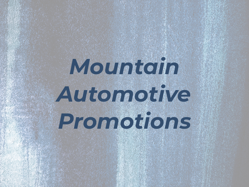 Mountain Automotive Promotions