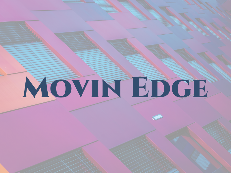 Movin Edge