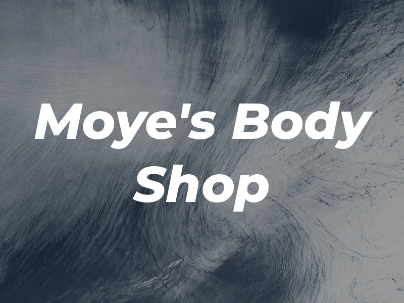 Moye's Body Shop