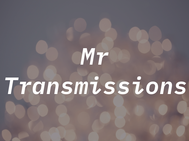 Mr Transmissions