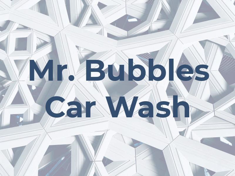 Mr. Bubbles Car Wash