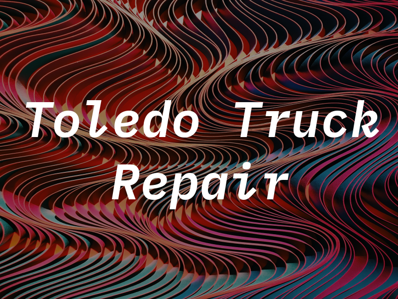 Mr. Toledo Truck Repair