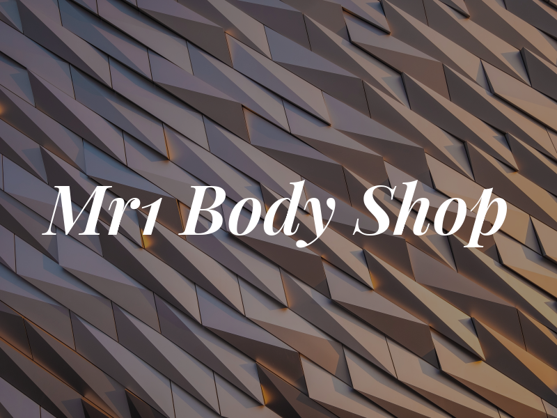 Mr1 Body Shop