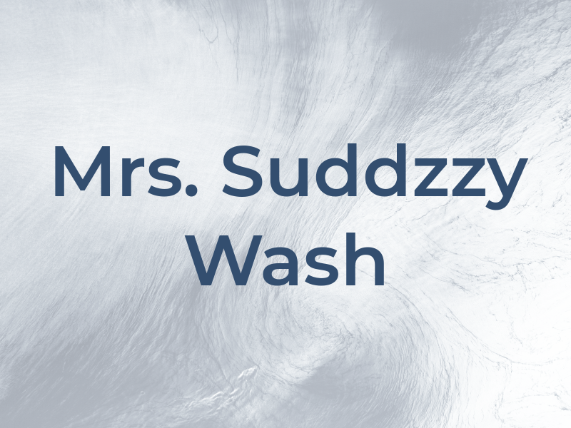 Mrs. Suddzzy Car Wash