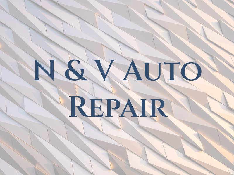 N & V Auto Repair