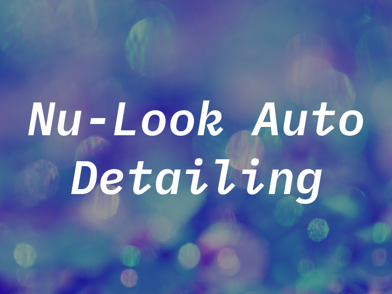 Nu-Look Auto Detailing