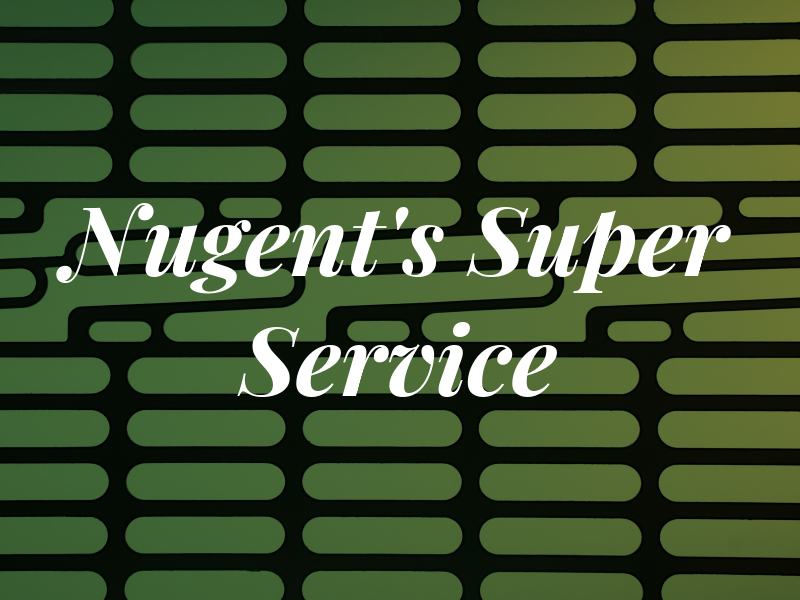 Nugent's Super Service