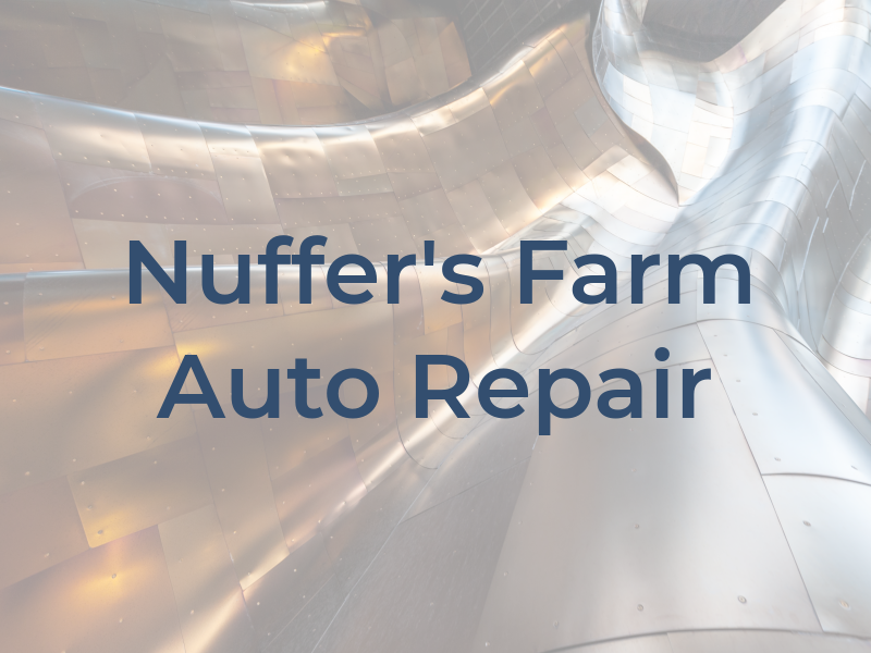 Nuffer's Farm & Auto Repair